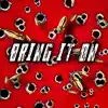 Never Lacking - Bring It On - Single